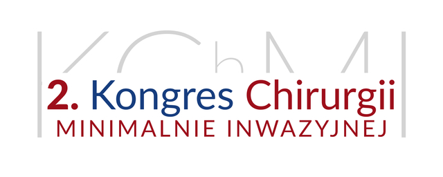 2. Kongres Chirurgii Minimalnie Inwazyjnej 